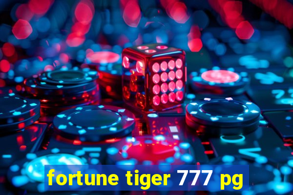 fortune tiger 777 pg